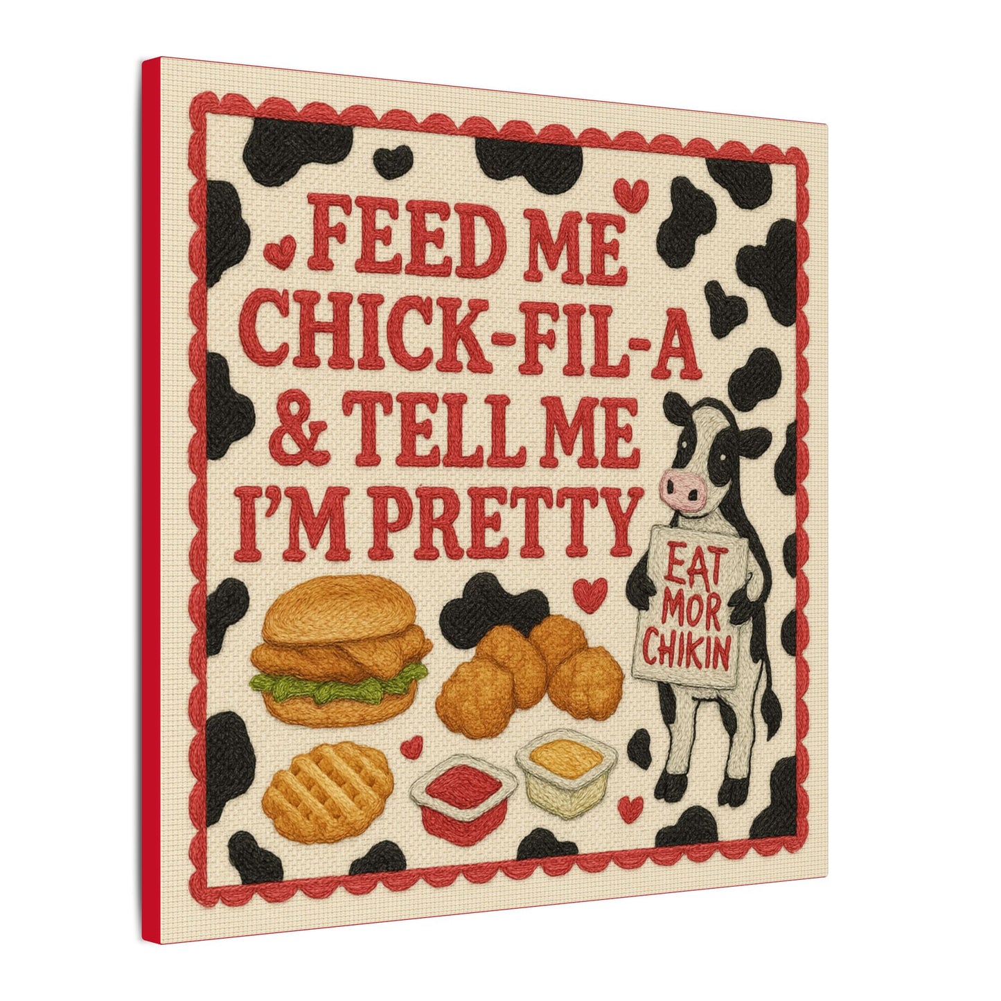 Feed Me Chick-fil-A Canvas