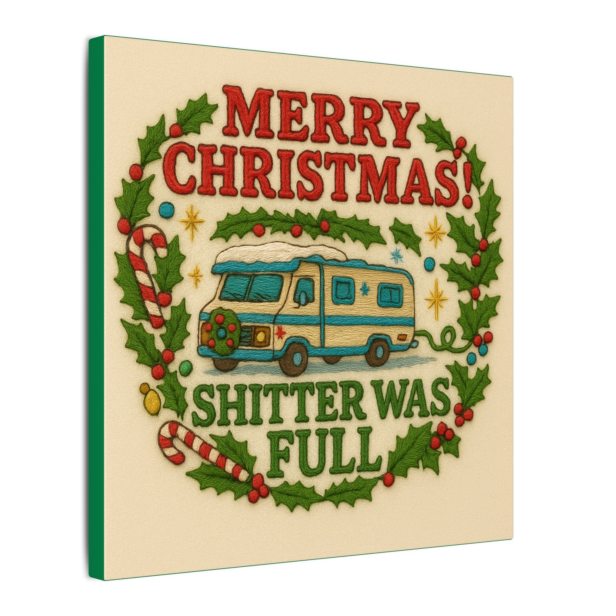 Shi**er Was Full Canvas