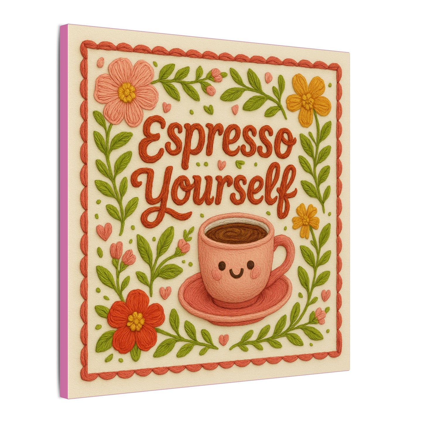 Espresso Yourself Canvas