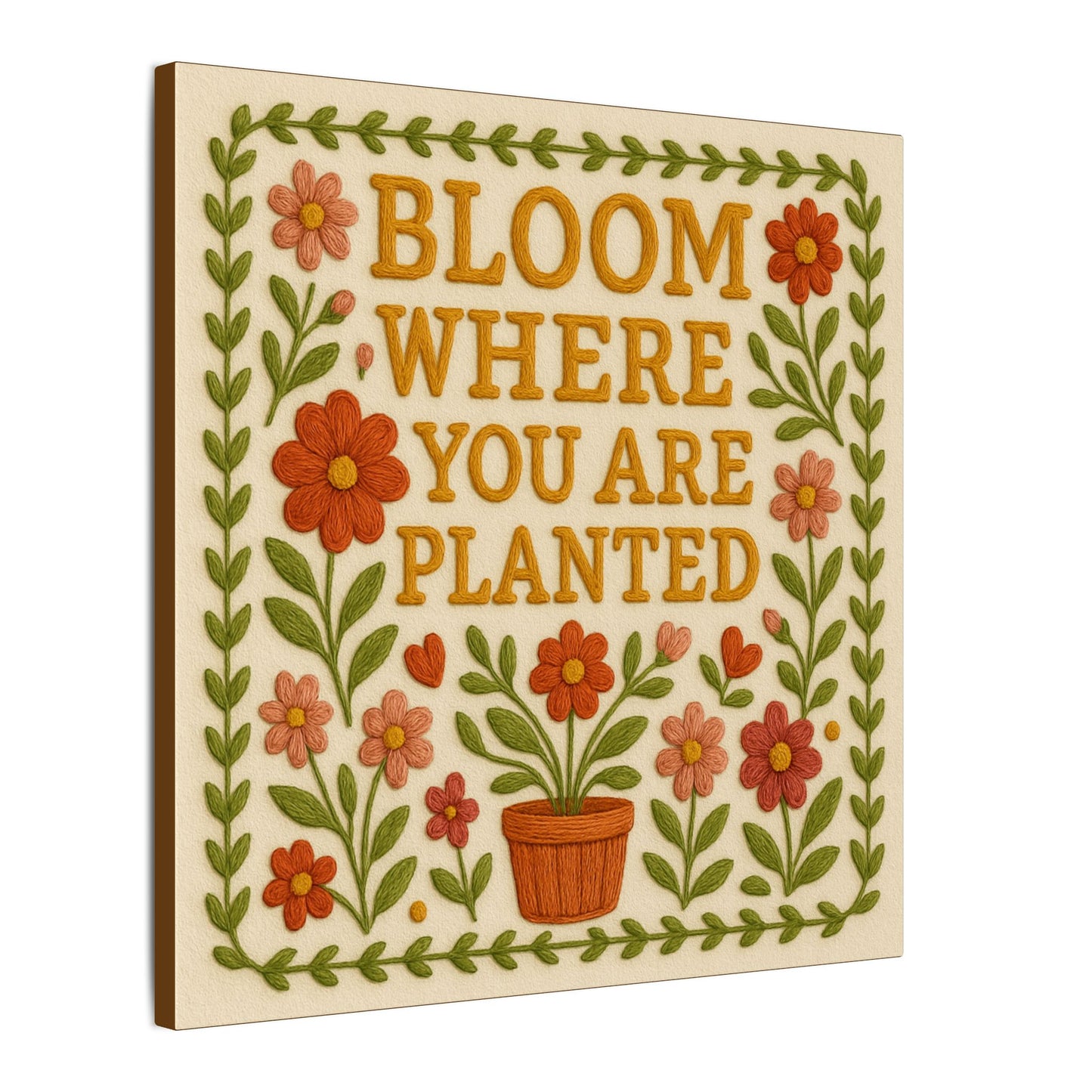 Bloom Where You Are Planted Canvas