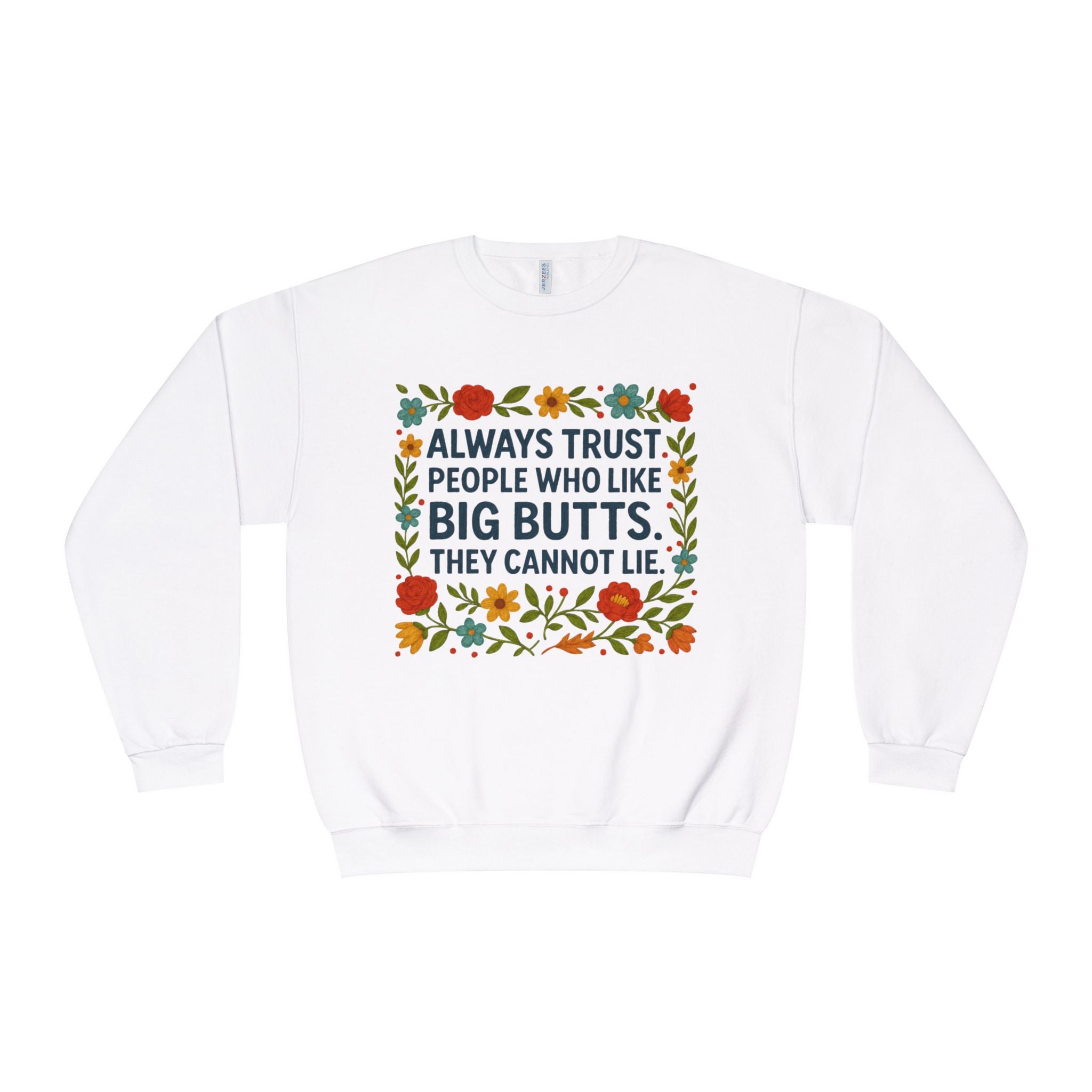 Big Butts Crewneck Sweatshirt
