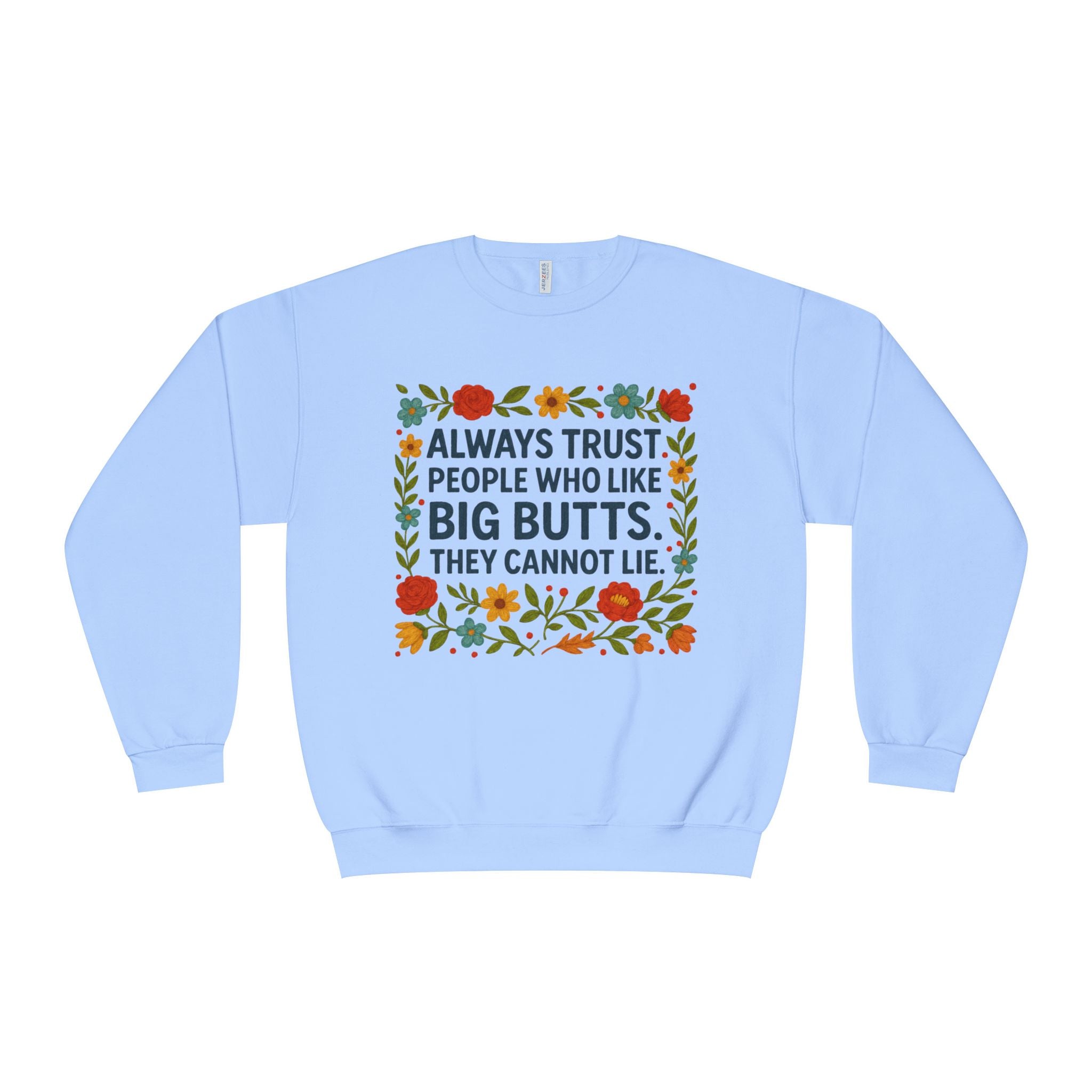 Big Butts Crewneck Sweatshirt