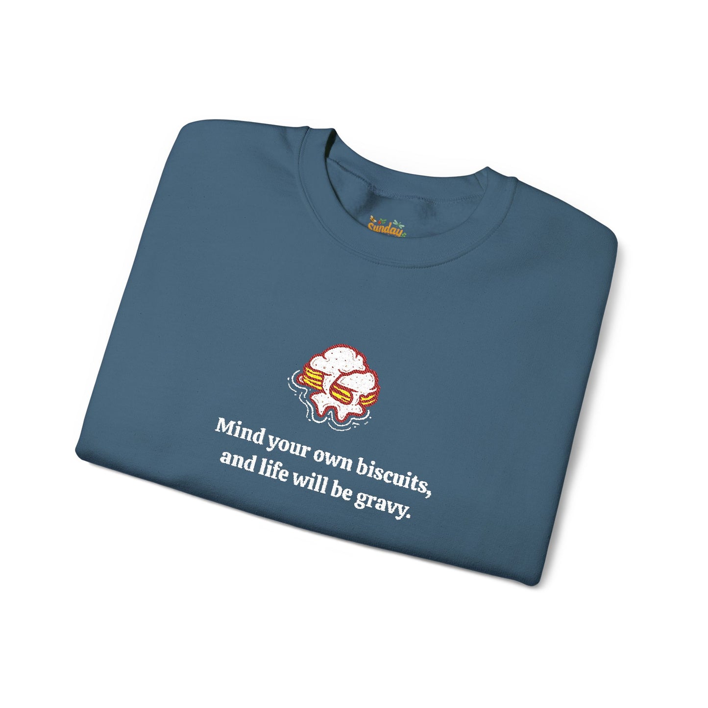 Mind your biscuits  Unisex Heavy Blend™ Crewneck Sweatshirt