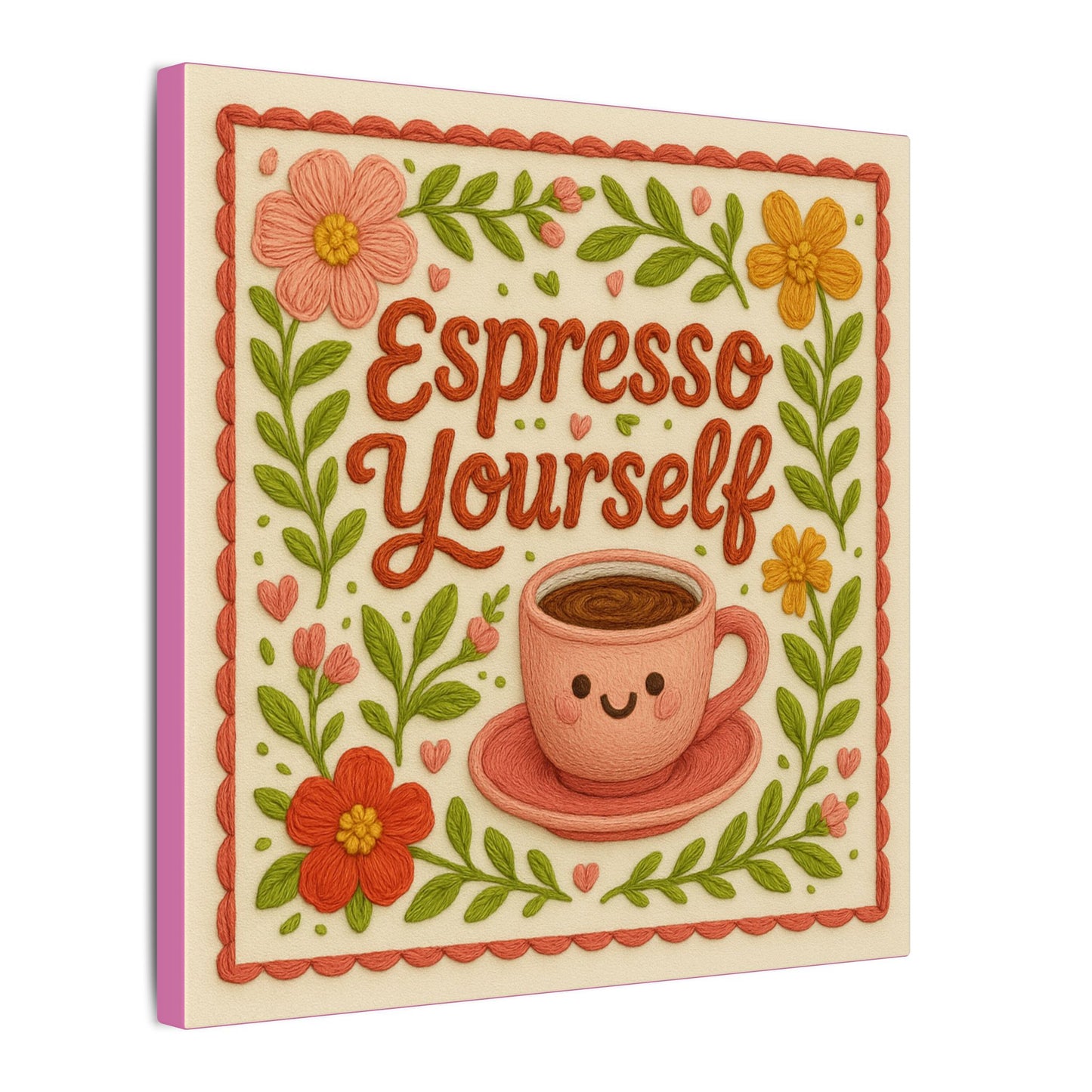 Espresso Yourself Canvas