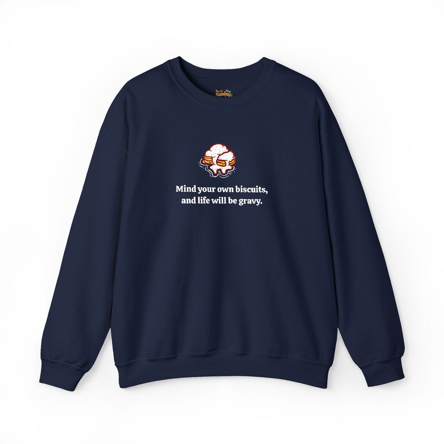 Mind your biscuits  Unisex Heavy Blend™ Crewneck Sweatshirt