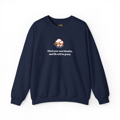 Mind your biscuits  Unisex Heavy Blend™ Crewneck Sweatshirt