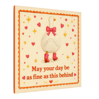 May Your Day Be Fine Canvas