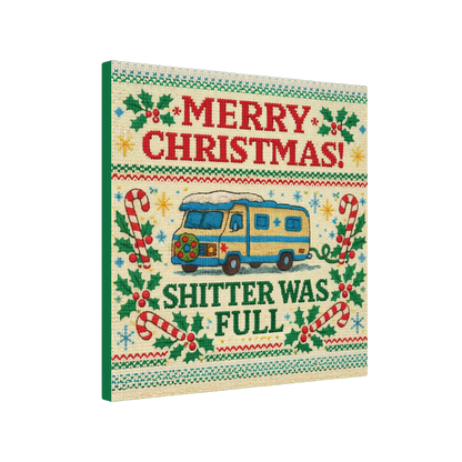 Shi**er Was Full Canvas